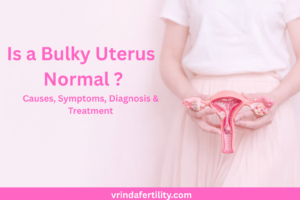 Bulky Uterus