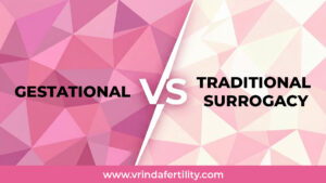 Gestational vs Traditional Surrogacy